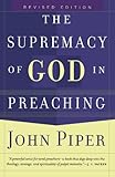 The Supremacy of God in Preaching book cover