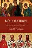 Life in the Trinity - Donald Fairbairn